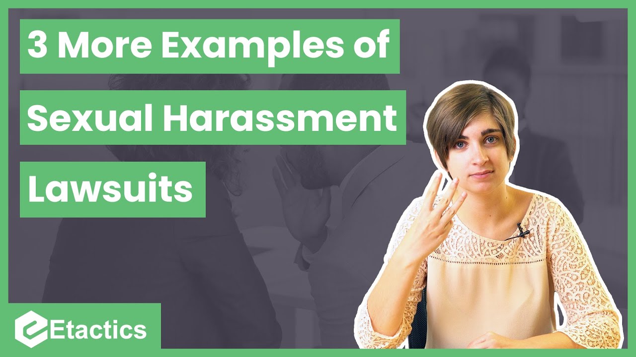 3 MORE Examples of Sexual Harassment Lawsuits and Settlements