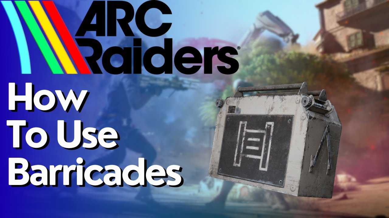 Как использовать комплекты баррикад в ARC Raiders