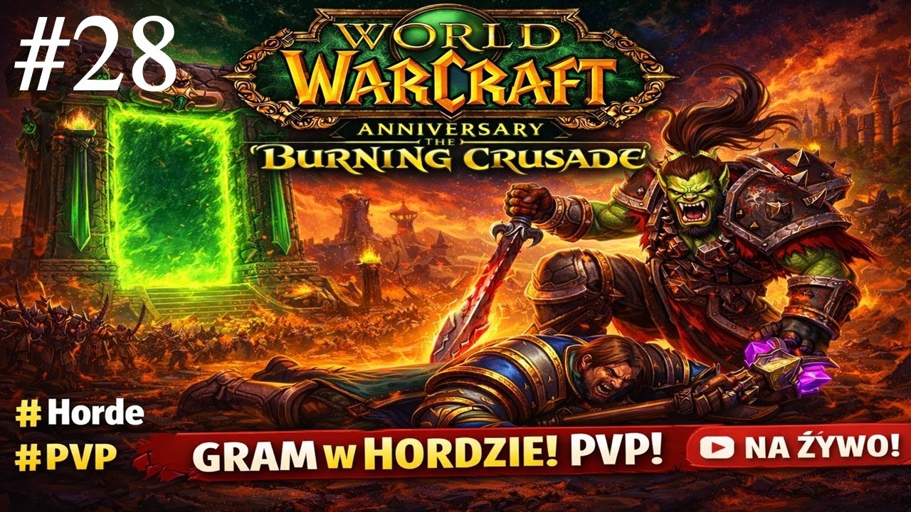 WoW Anniversary TBC [PL] – Spineshatter PvP | #28 | Żegnamy Spineshatter