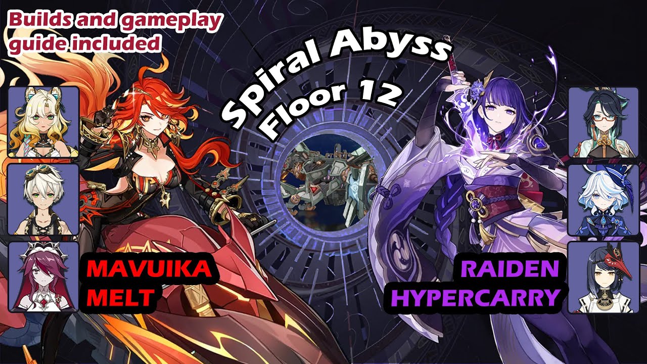 (6.2) Mavuika Melt, Raiden Hypercarry - Genshin Impact Spiral Abyss Floor 12