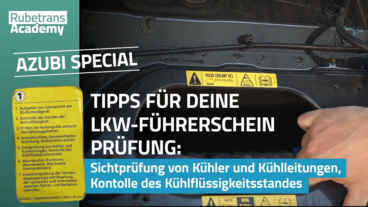 Lkw-Führerschein: Sichtprüfung von Kühler und Kühlleitungen, Kontrolle des Kühlflüssigkeitsstandes