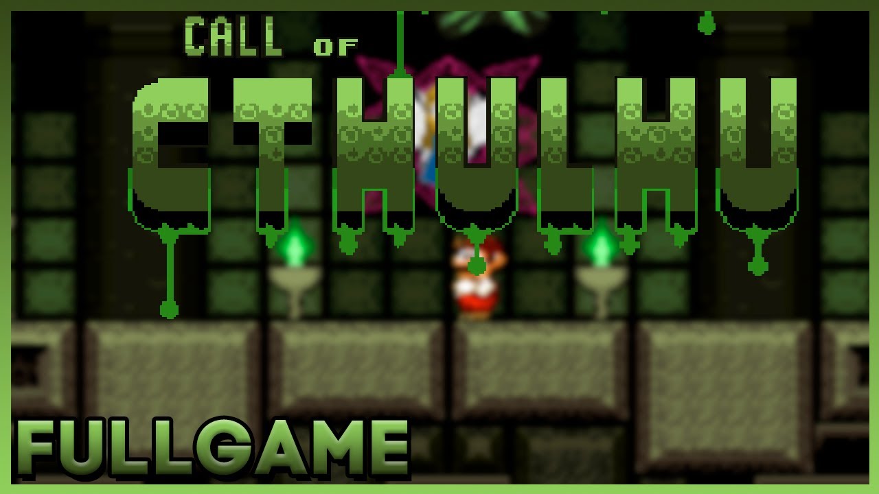 Super Mario World:Call of Cthulhu - Full Game