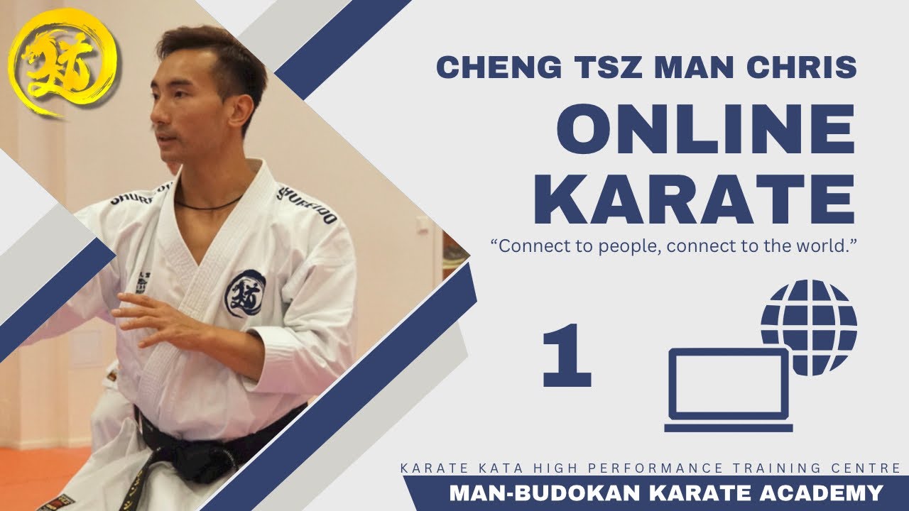 網上空手道教室 1 Online Karate Classroom｜ 鄭子文 Cheng Tsz Man Chris ｜