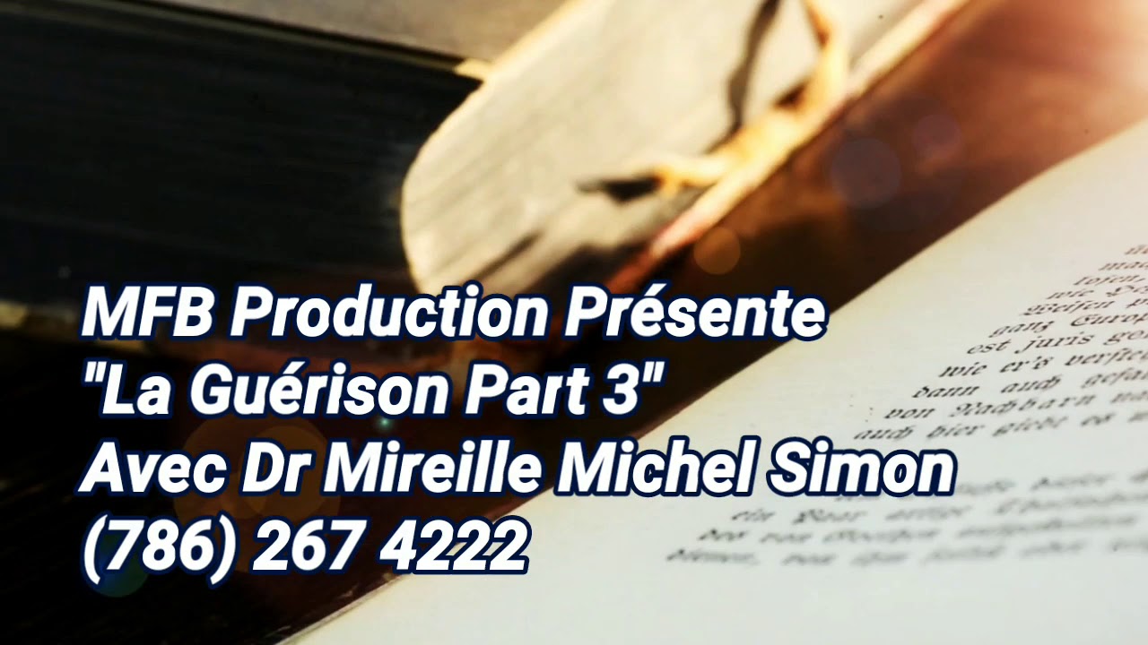 La Guérison Part 3