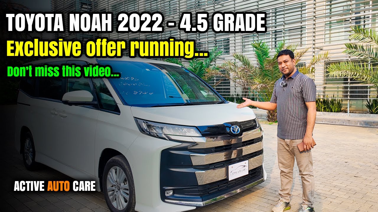 Toyota Noah Hybrid 2022 Review | 4.5 Grade Auction Sheet | Active Auto Care