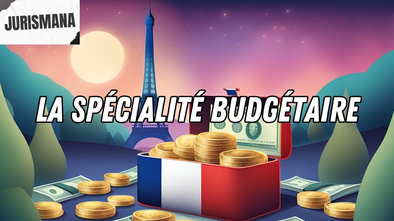 La spécialité budgétaire