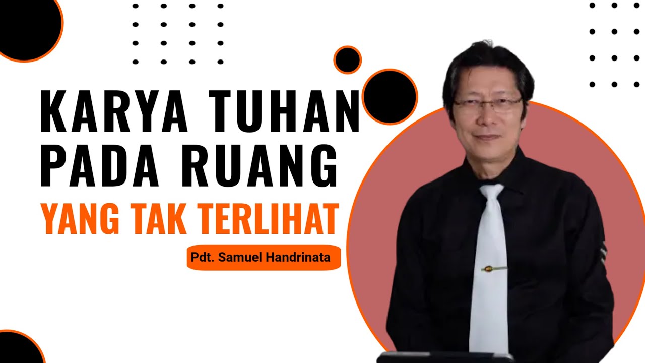 KARYA TUHAN PADA RUANG YANG TAK TERLIHAT
