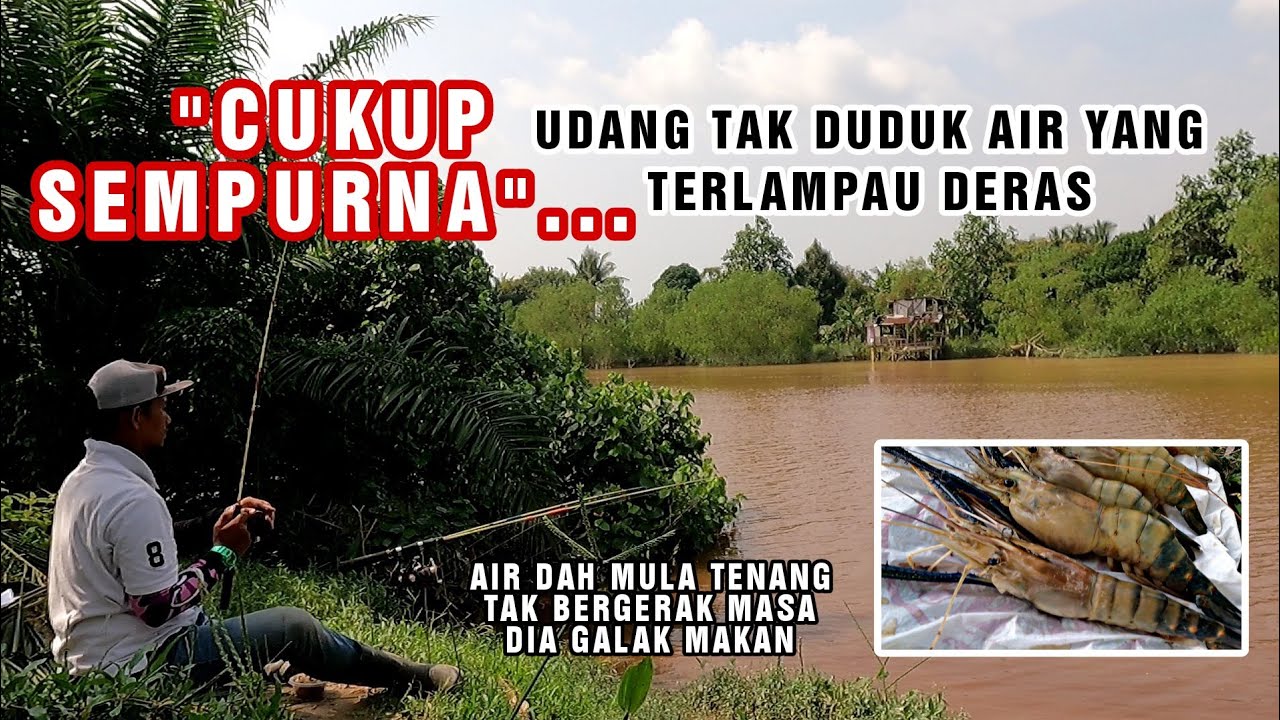 Kaedah Memancing Udang Galah@Jenggo Di Tepi Tebing
