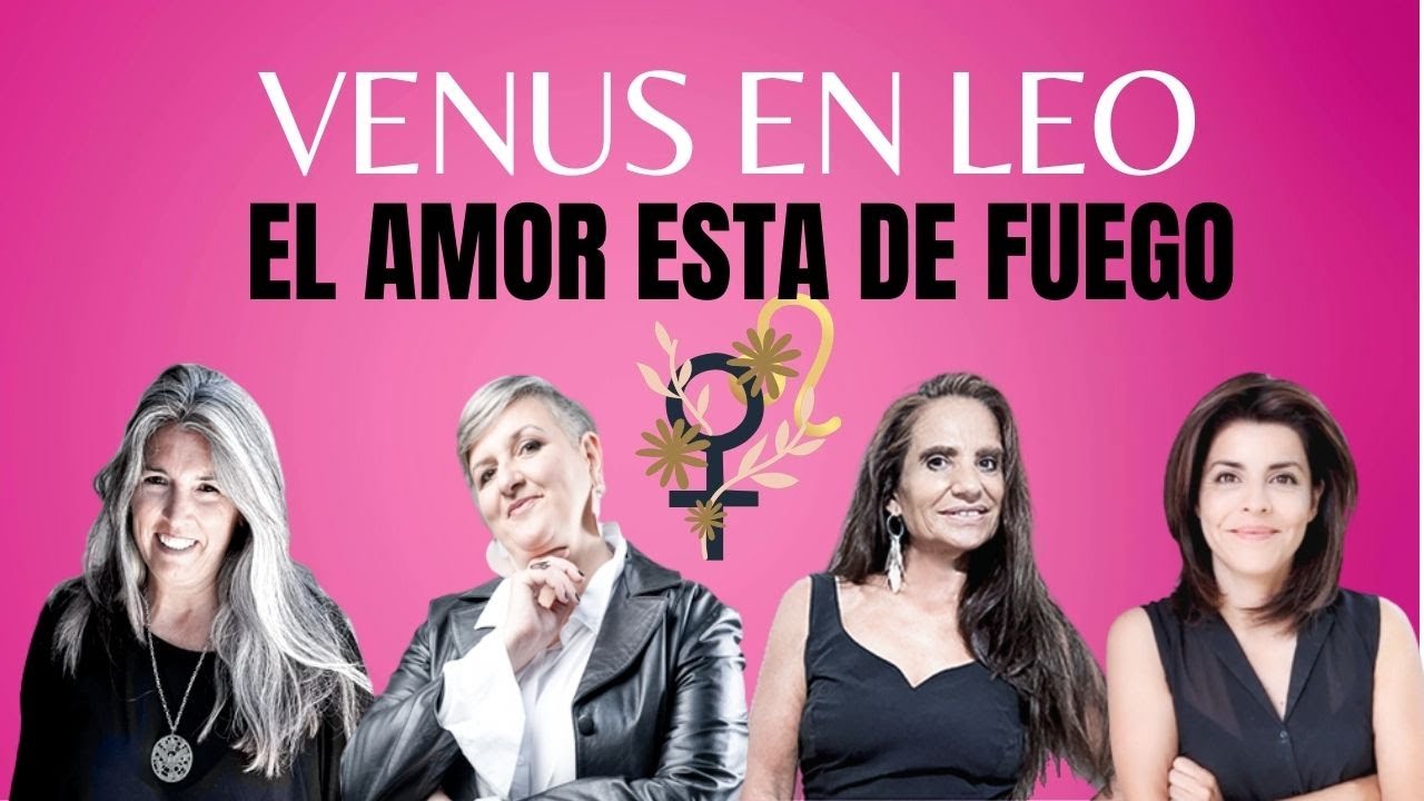 Venus en Leo esta de Fuego♀️🔆