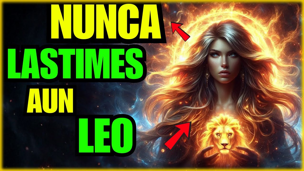 NUNCA Lastimes a un LEO o el KARMA Te lo Hará PAGAR #leo