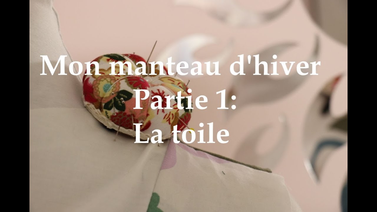 Mon manteau d'hiver partie 1: la toile