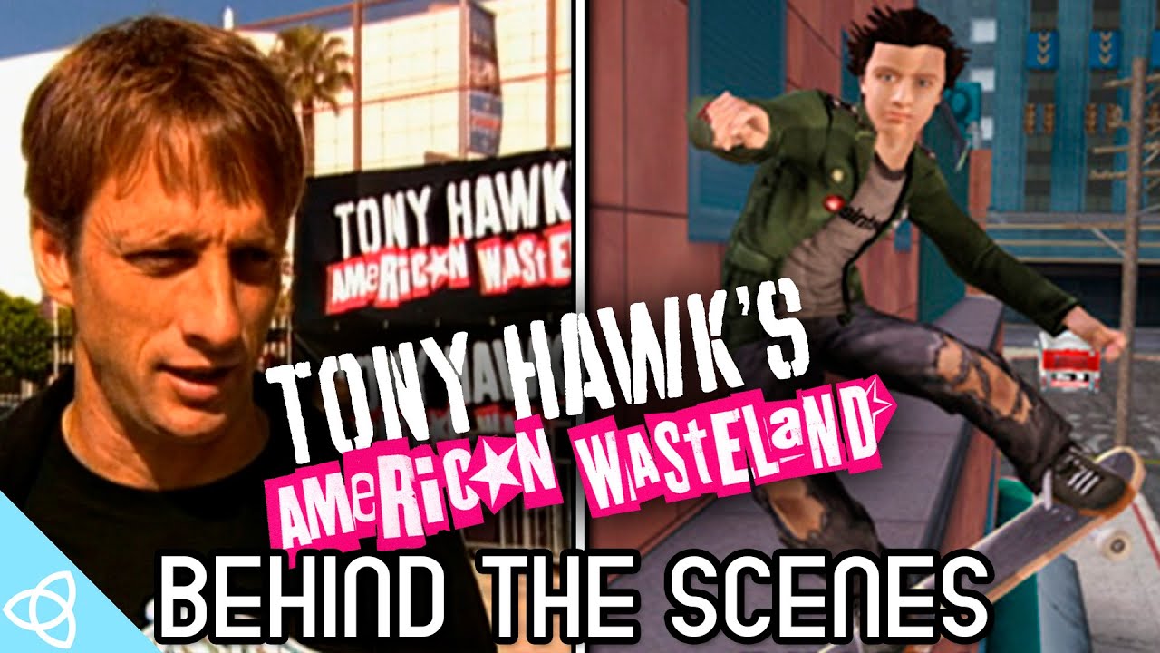 Behind the Scenes - Tony Hawk's American Wasteland