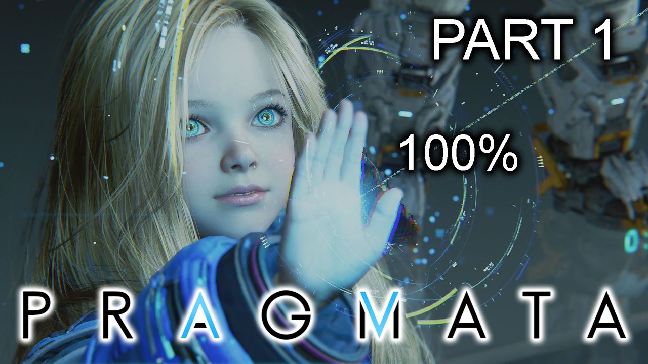 INTRO | BEGINNING | PRAGMATA PC 100% Gameplay Walkthrough | Part 1