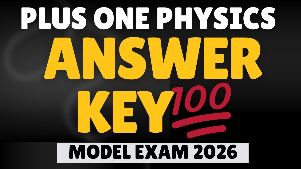 ANSWER KEY💯💥|+1PHYSICS||Model Exam 2026|Question Paper Analysis|Plus One Physics Model Exam 2026