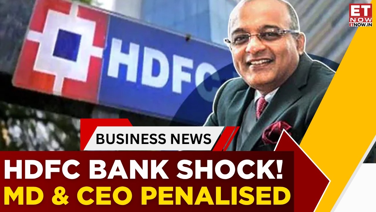 Генеральный директор и управляющий директор HDFC Bank оштрафованы! Штраф в размере 1 лакха рупий ...