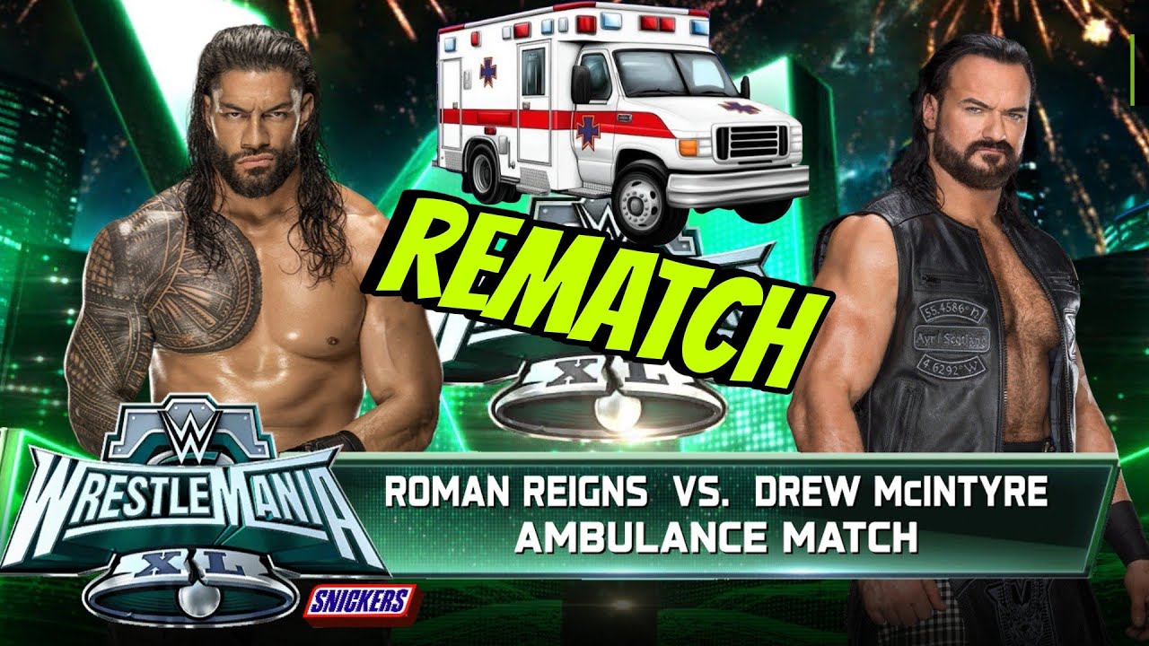 ROMAN REINGS VS DREW McINTYRE | AMBULANCE MATCH | WWE 2K25 | REMATCH