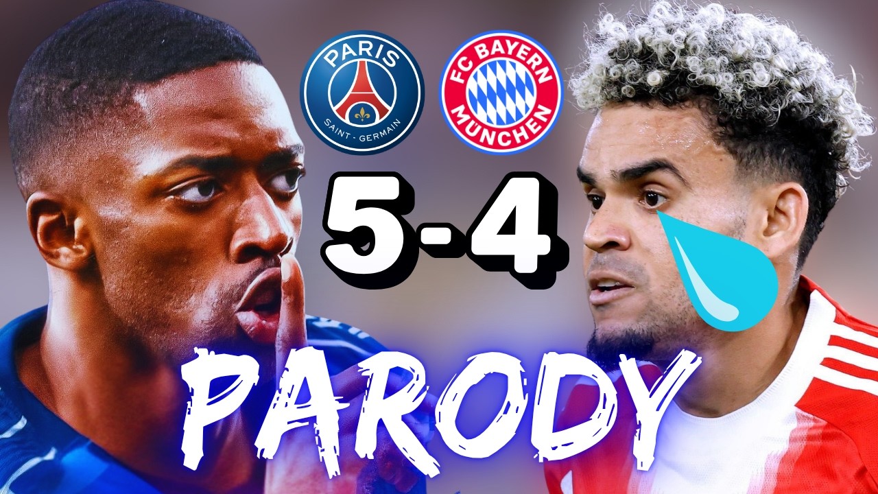 ♫ PSG vs BAYERN 5-4 | Parody Song ♫