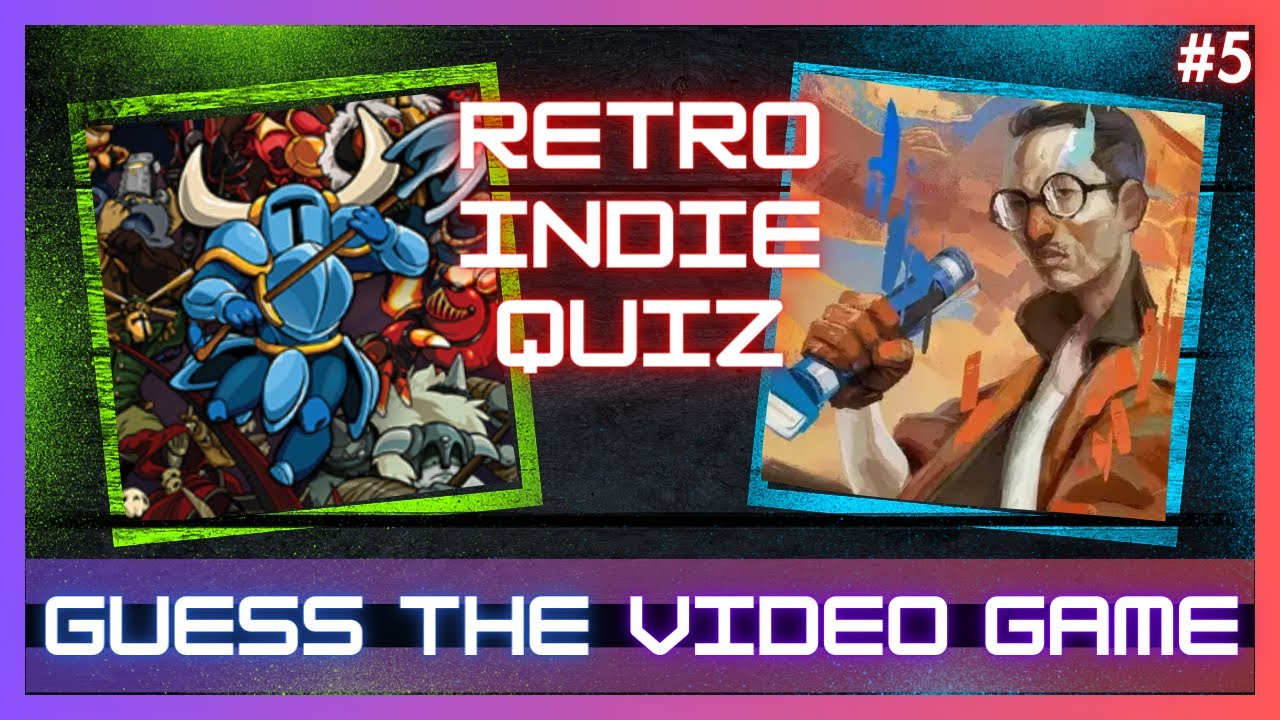 Video Game Quiz - Guess these 21 indie games