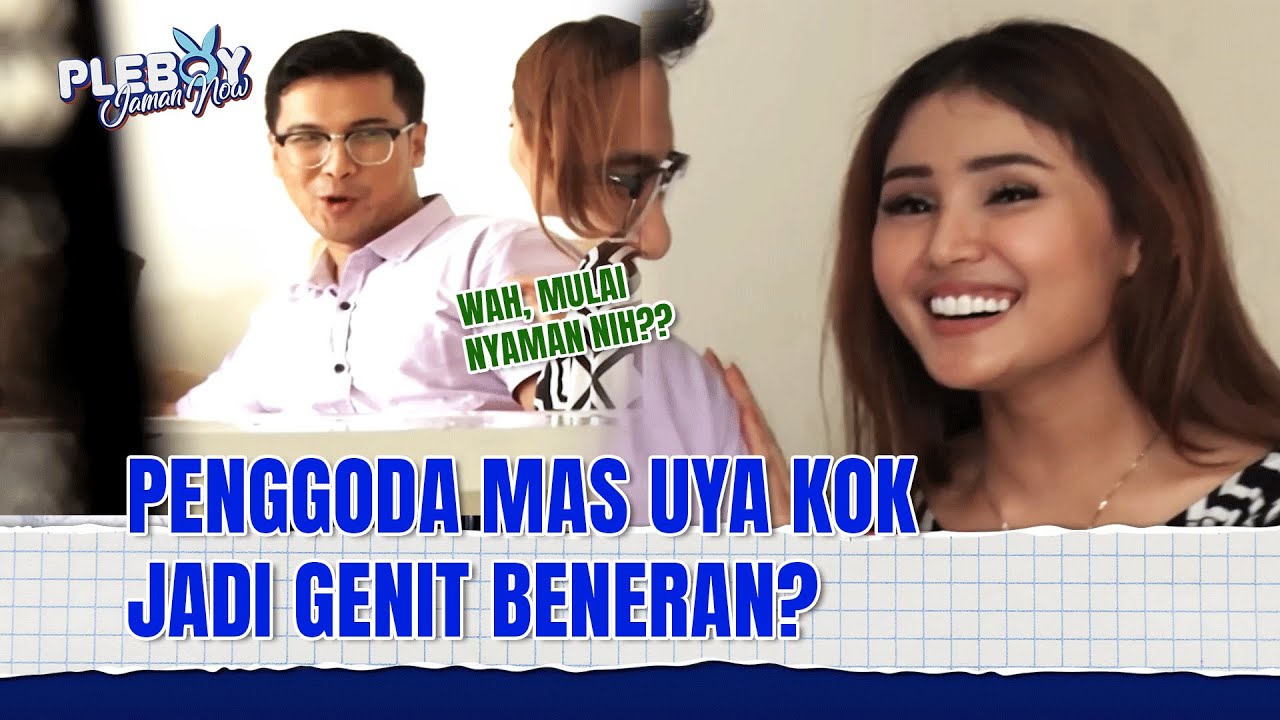 Walau Pacar ku Pak Supir yang Tukang Selingkuh, Aku Tetep Cinta | Pleboy Jaman Now Eps 63 FULL