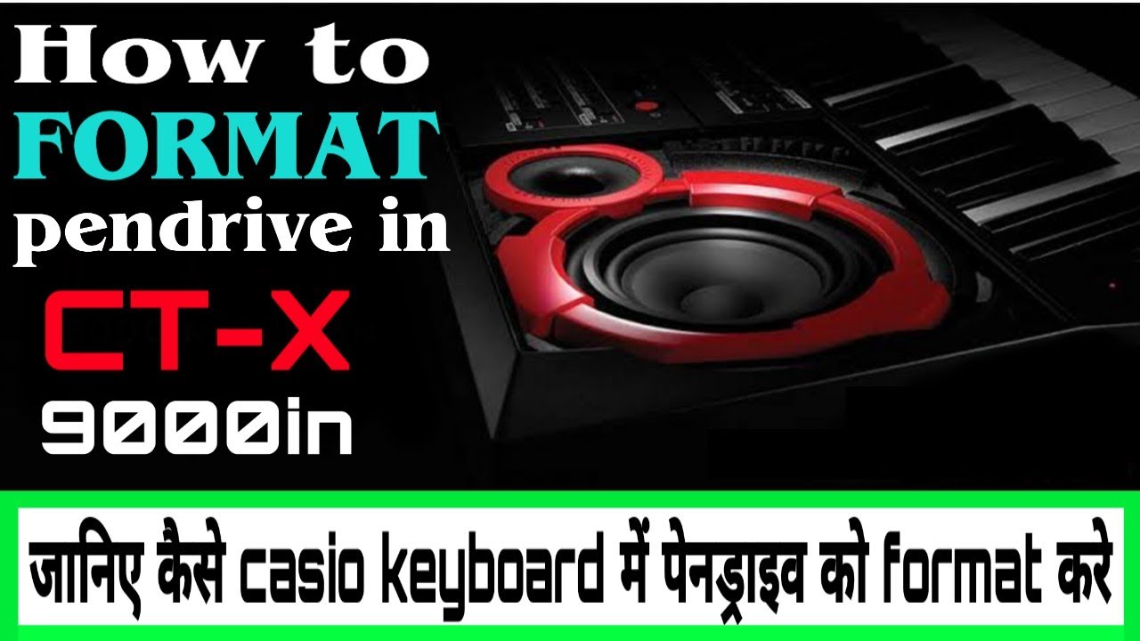 How to format pendrive in Casio ctx-9000in