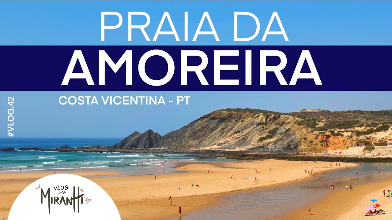 Praia da Amoreira - Costa Vicentina, Portugal #vlog42