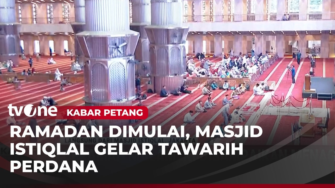 Malam Ini Masjid Istiqlal Gelar Solat Tarawih | Kabar Petang