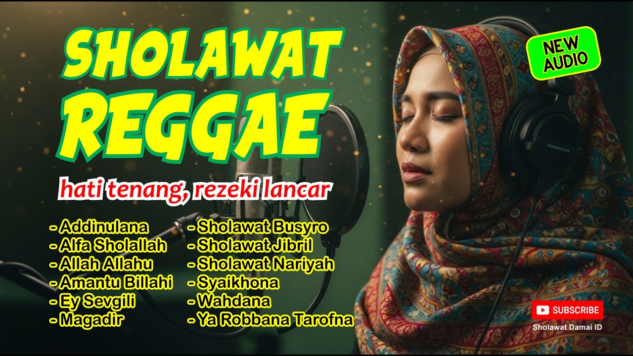 SHOLAWAT REGGAE TERBARU 2026 🎶 Hati Tenang, Rezeki Lancar, Salam Damai
