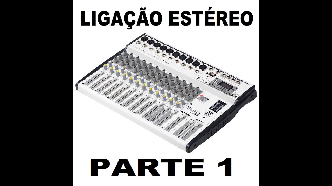 Como ligar a mesa de som em estéreo
