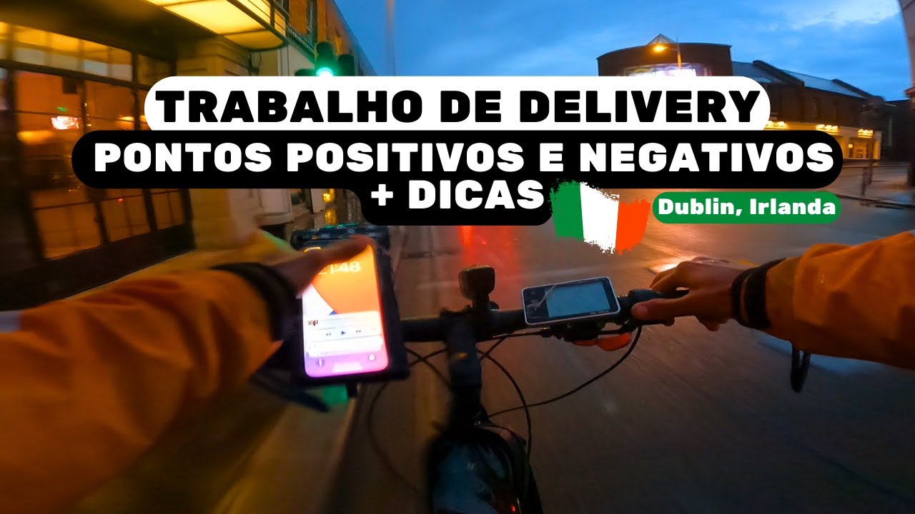 COMO É TRABALHAR DE DELIVERY NA IRLANDA | PONTOS POSITIVOS E NEGATIVOS + DICAS