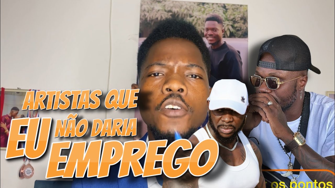 EU NÃO DARIA EMPREGO PARA ESSES ARTISTAS