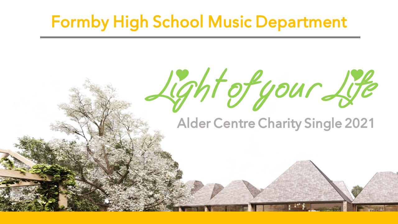 Formby High Virtual Choir: 'Light of your Life' lyric video