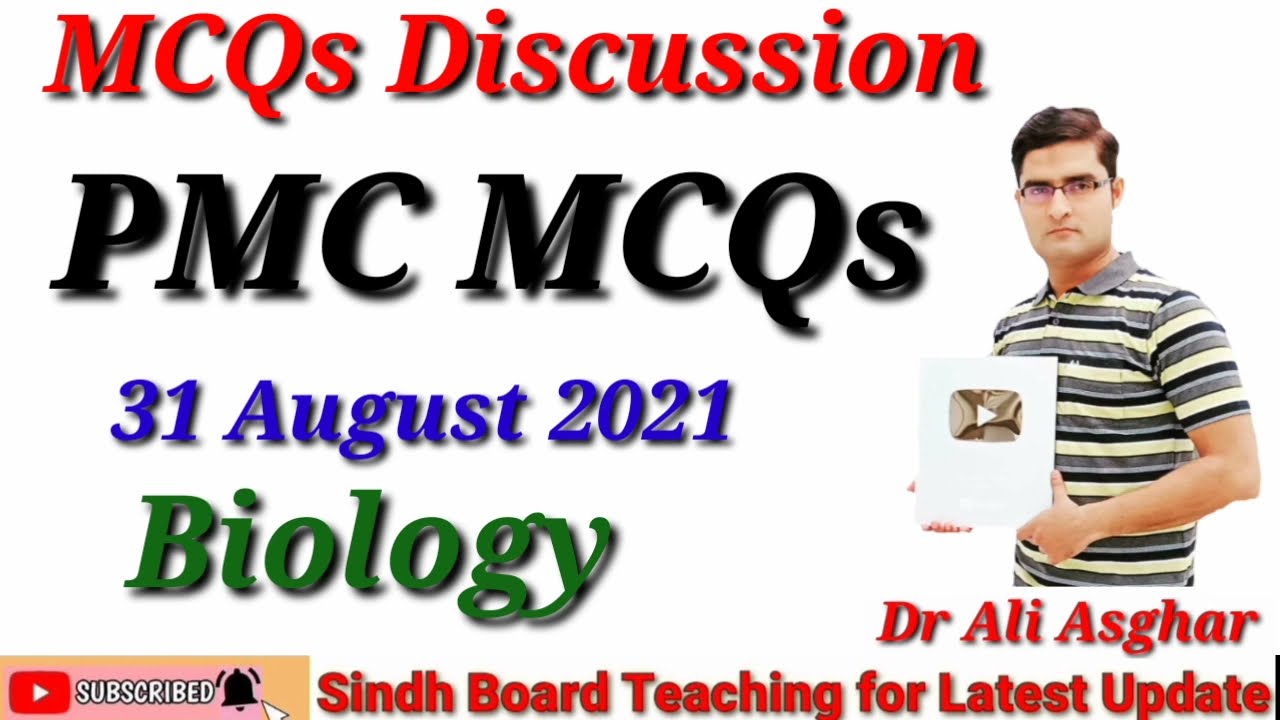 Explanation of PMC MCQs 31 August 2021 (Biology)