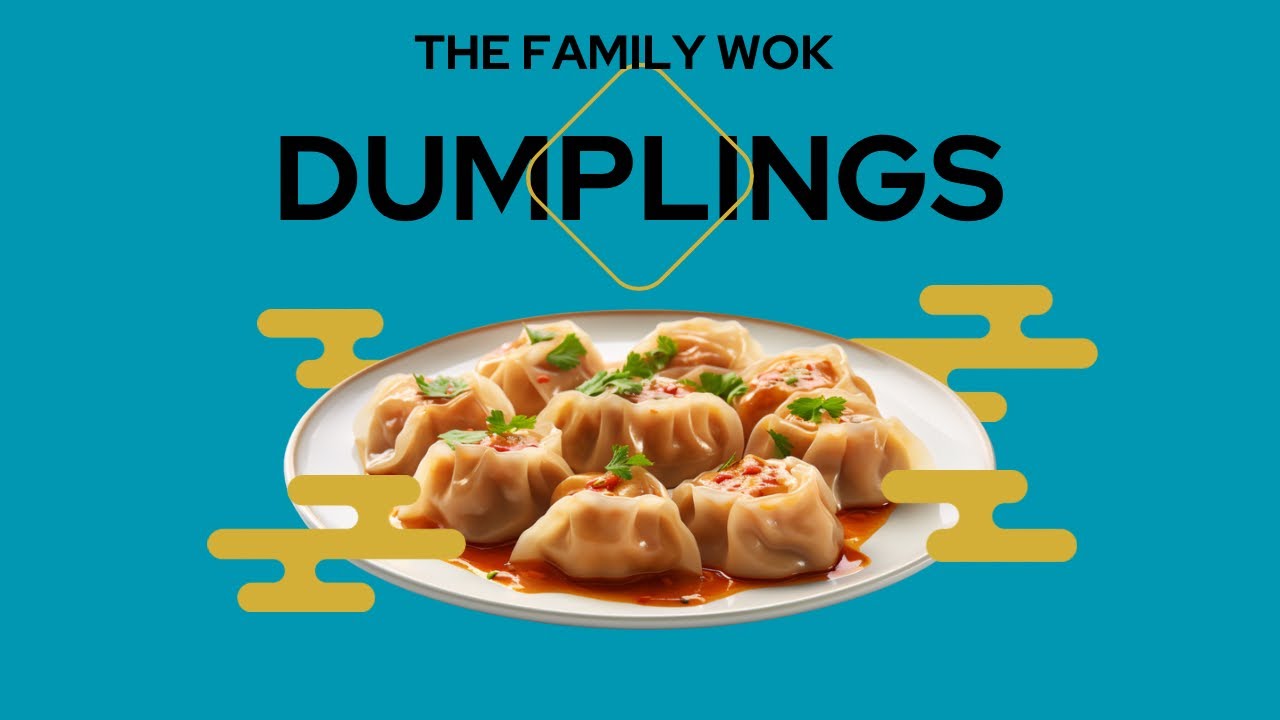 Homemade Dumplings From Scratch | Better Than Takeout |  the family wok