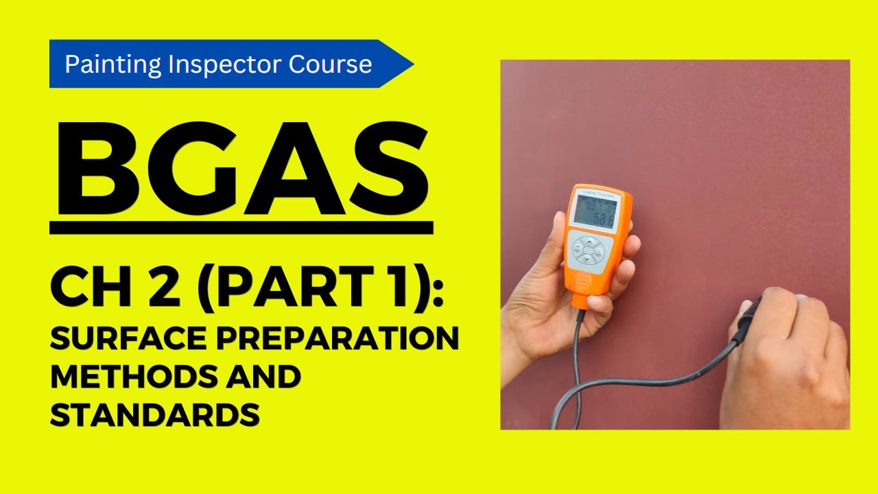 [Hindi/Urdu] BGAS Ch2: Surface Preparation methods and standards (Part 1)
