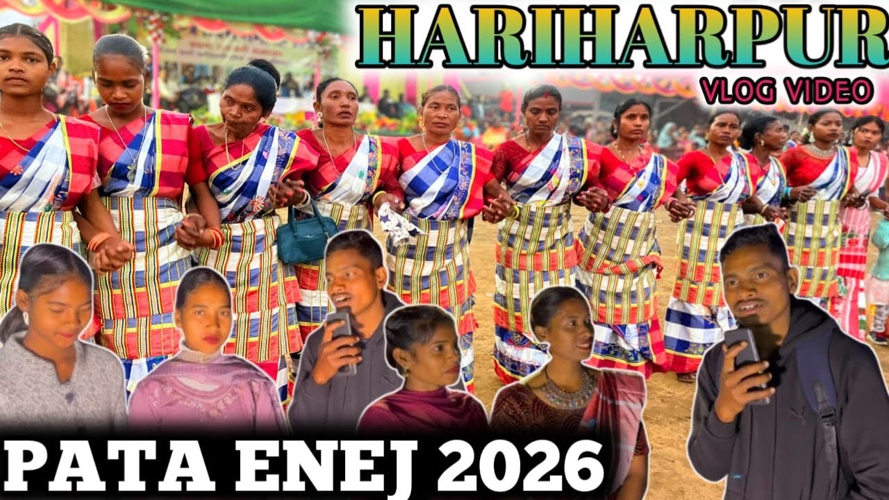 HARIHARPUR PATA ENEJ||NEW SANTHALI VLOG VIDEO 2026