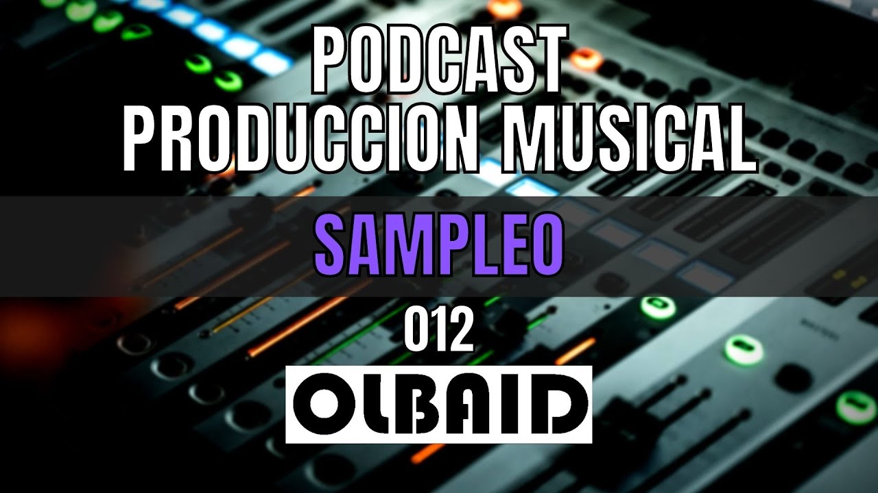 👂🏼Que puedes samplear y que no? | PODCAST Producción Musical 012