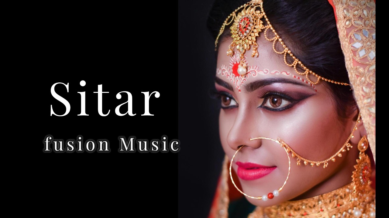 (#5) ध्यान संगीत वाद्य रचना : Sitar Fusion Music. | सुकून देने वाला भारतीय ध्यान संगीत