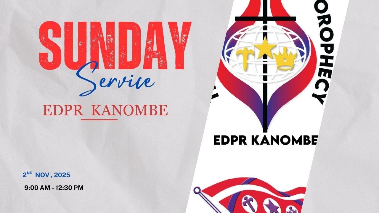 🔴LIVE || EDPR KANOMBE || MORNING SERVICE