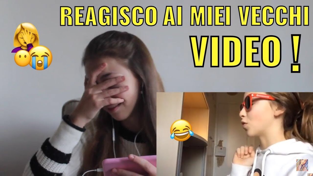 REAZIONE AI MIEI VECCHI VIDEO!