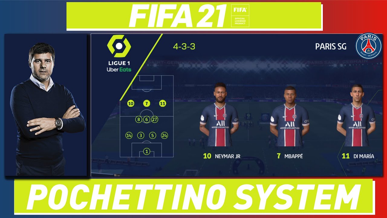 FIFA 21 CUSTOM TACTICS | POCHETTINO PSG 4-3-3 SYSTEM
