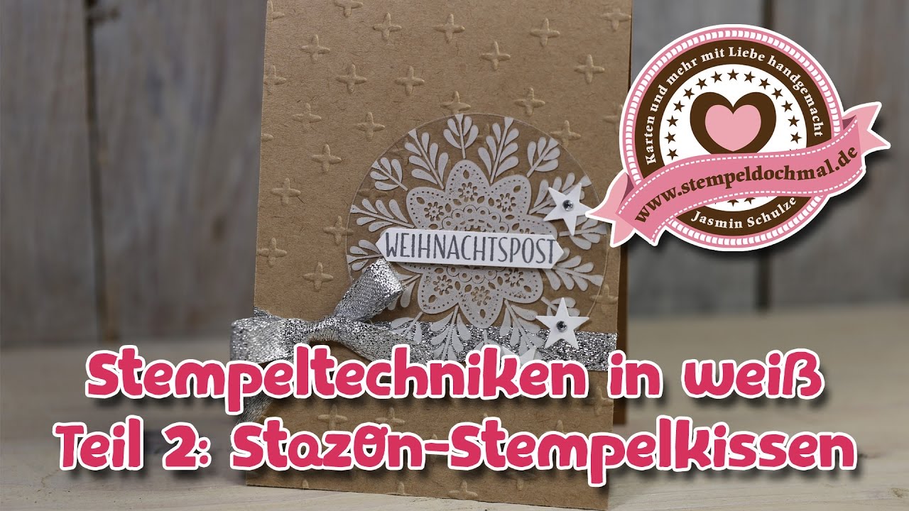 Tutorial: Weiß stempeln Teil 2 - StazOn-Stempelkissen von Stampin' Up!