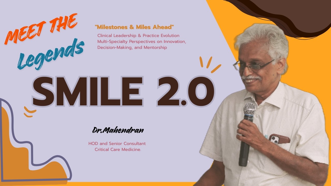 Meet the Legends: Dr Mahendran, Head of ICU, SIMS Hospital, Chennai.