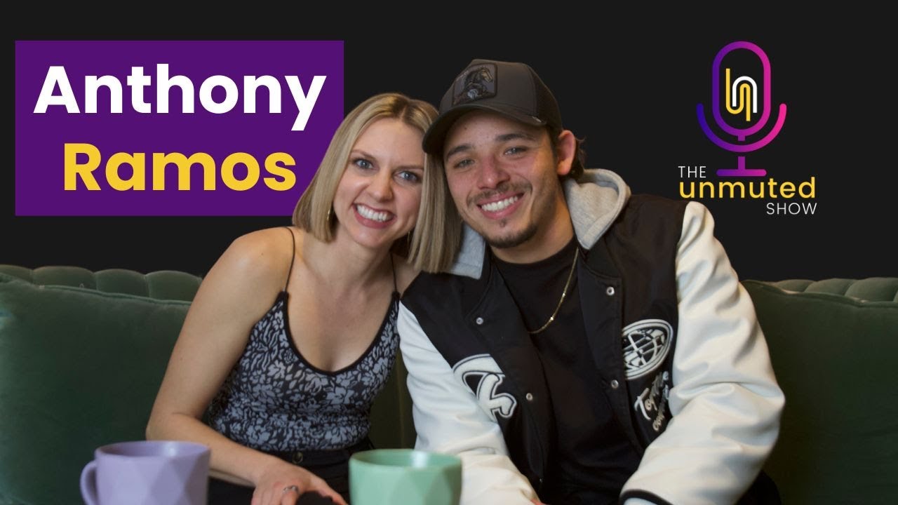 Anthony Ramos - The Unmuted Show - Full Episode