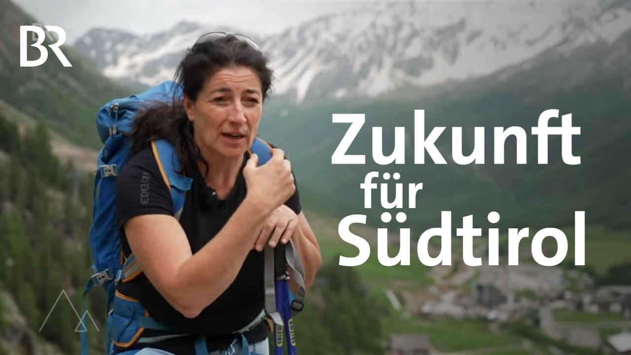 Südtirol: Schnalstal zwischen Neubau und Nachhaltigkeit | Hochgebirge | Bergauf-Bergab | Berge | BR