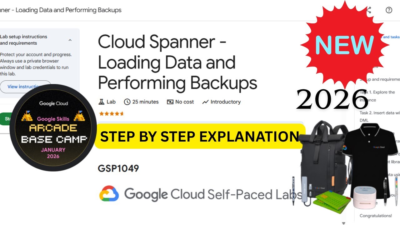 [NEW 2026] Cloud Spanner - Loading Data and Performing Backups | Google Arcade Base Camp | #GSP1049