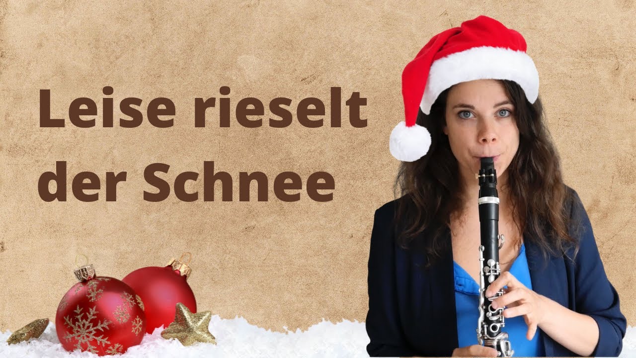 Weihnachtslieder Teil 1 - Leise rieselt der Schnee - online Klarinette lernen