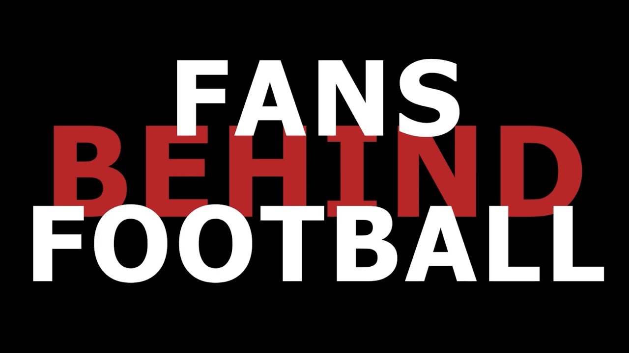 Fans Behind Football - documentary