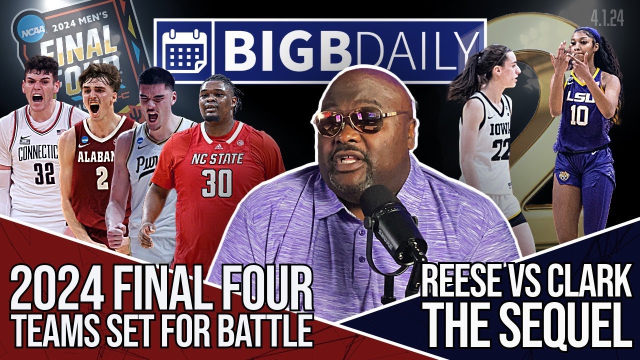 2024 Final Four Teams Set, Reese vs Clark The Sequel, We Sure About Caleb Williams, & Open Mic Q&A