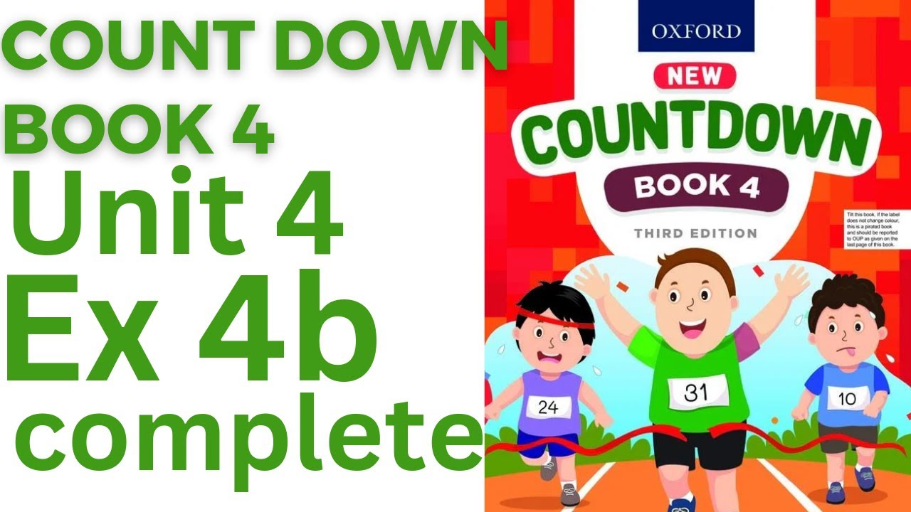 oxford countdown book class 4 Unit 4 Ex 4b|| class 4 Unit 4 Ex 4b complete @ytacademy198
