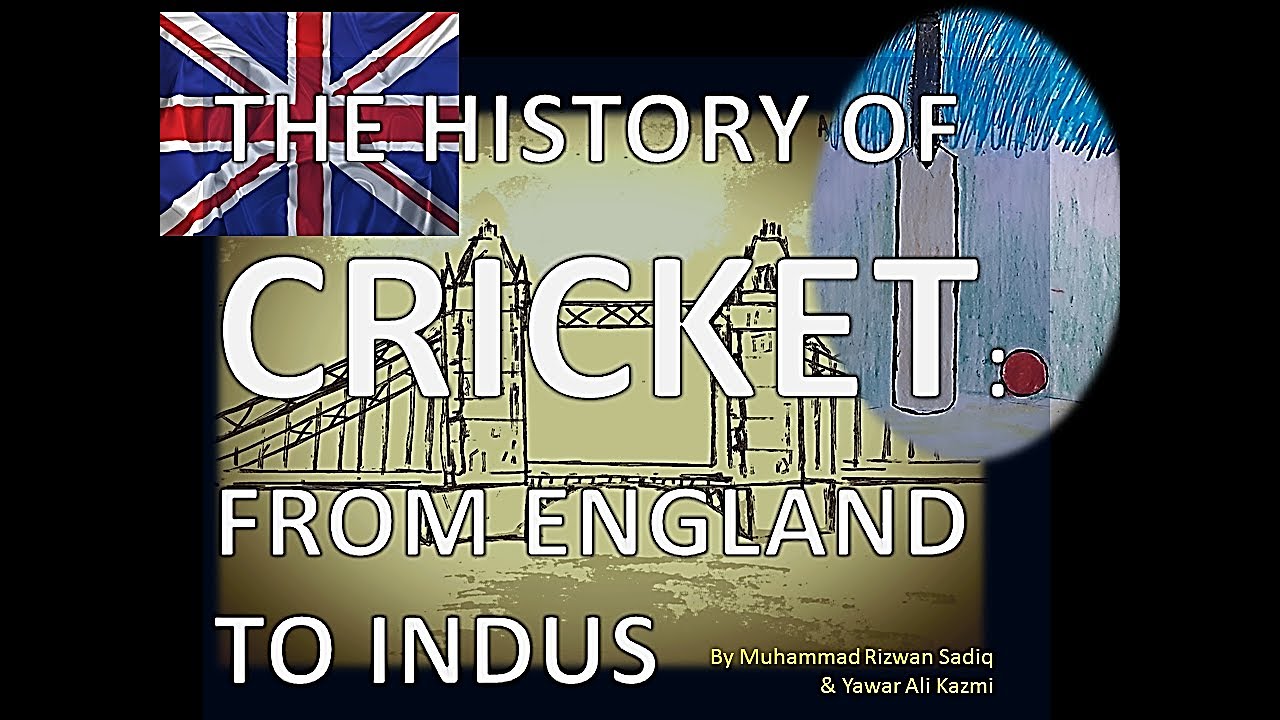 Documentary : Cricket - from England to Indus (History) ft. Abdullah Muhammad Jafer